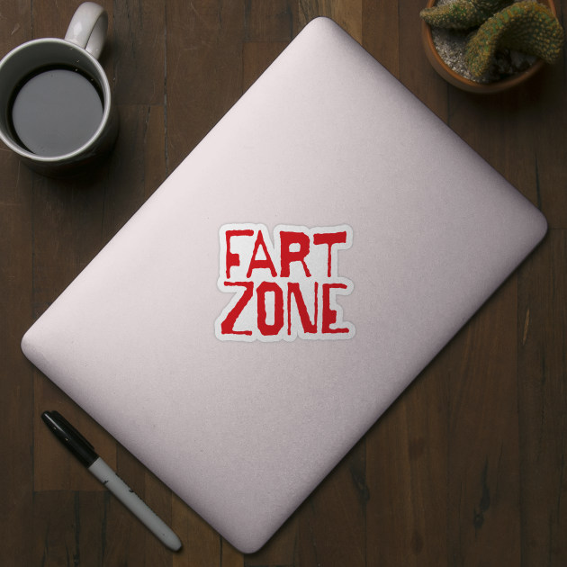 Fart Zone Red Letters by pelagio